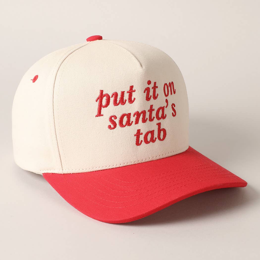 Put It On Santa's Tab Text Embroidery Baseball Cap PP095