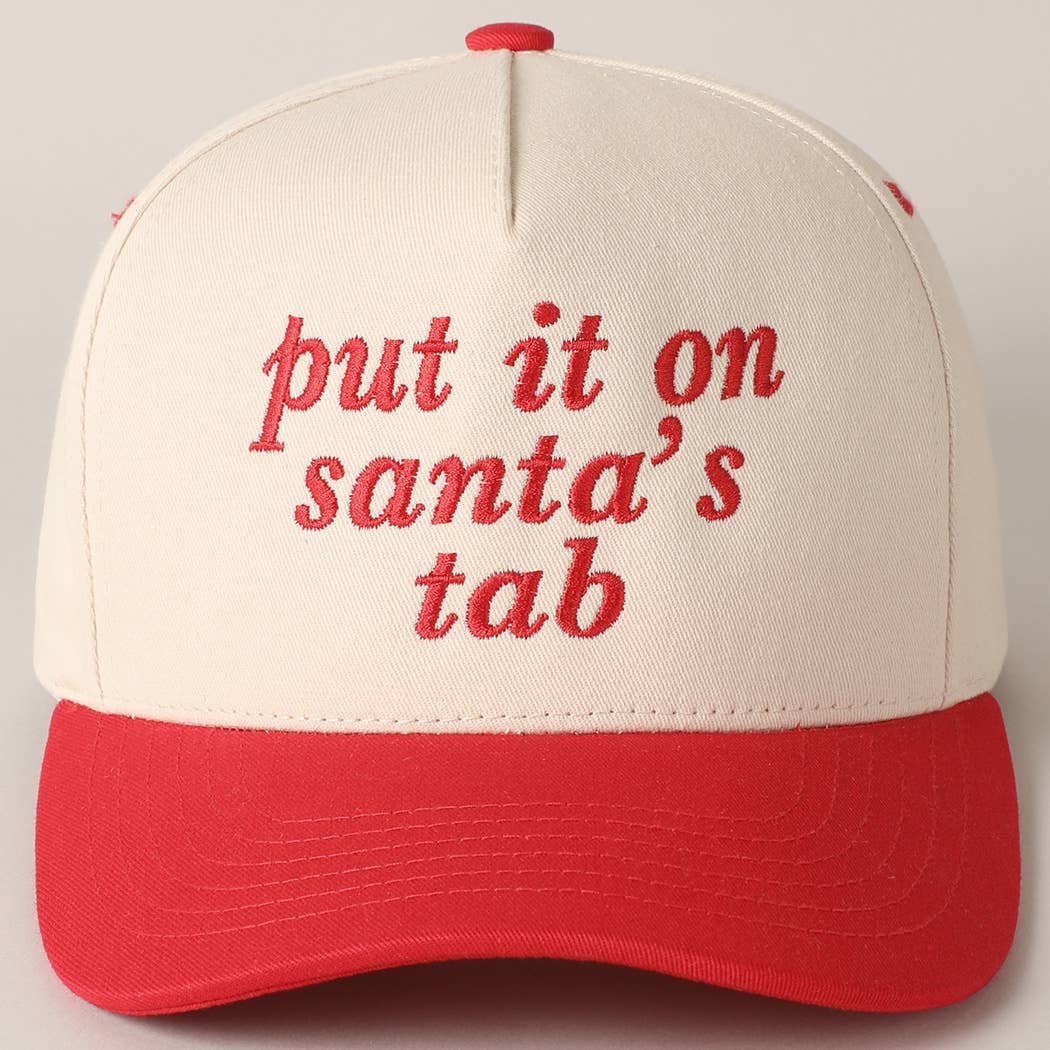 Put It On Santa's Tab Text Embroidery Baseball Cap PP095