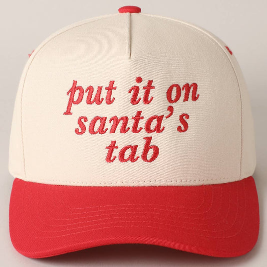 Put It On Santa's Tab Text Embroidery Baseball Cap PP095