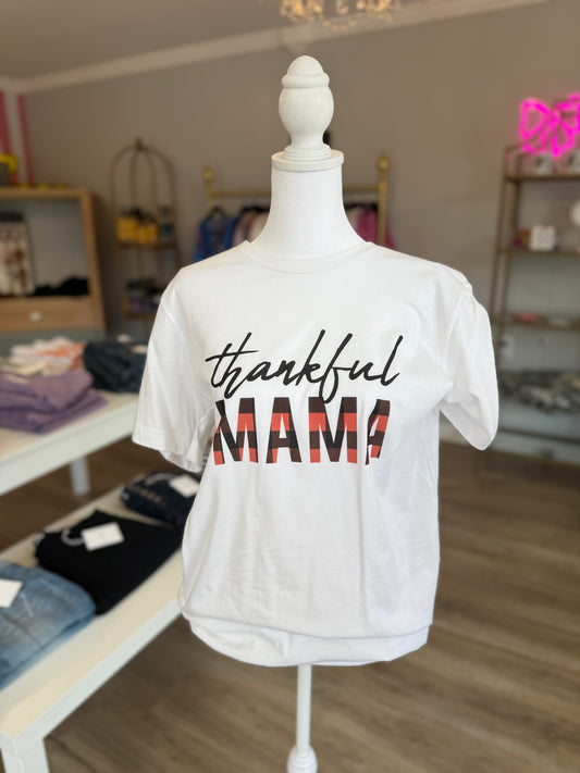 "Thankful Mama" Tee PP024